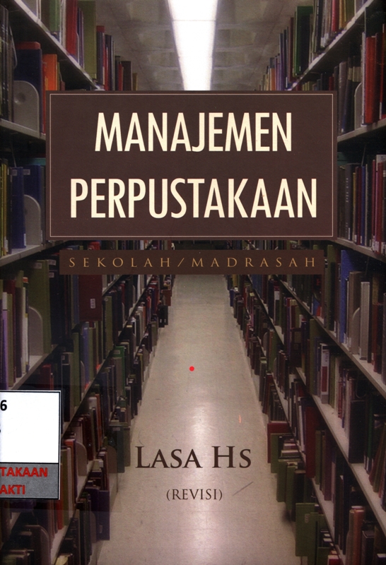 Manajamen perpustakaan : sekolah / madrasah